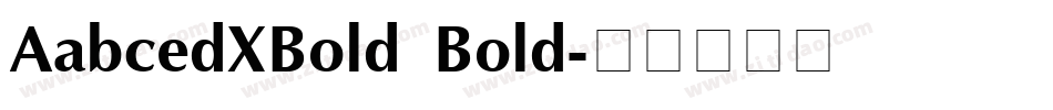 AabcedXBold Bold字体转换